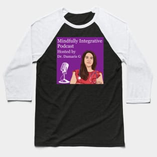 Cartoon Damaris Podcast 2 Baseball T-Shirt